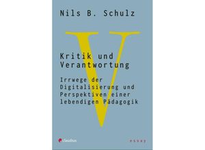 9783532628874 - Kritik und Verantwortung - Nils B Schulz Kartoniert (TB)