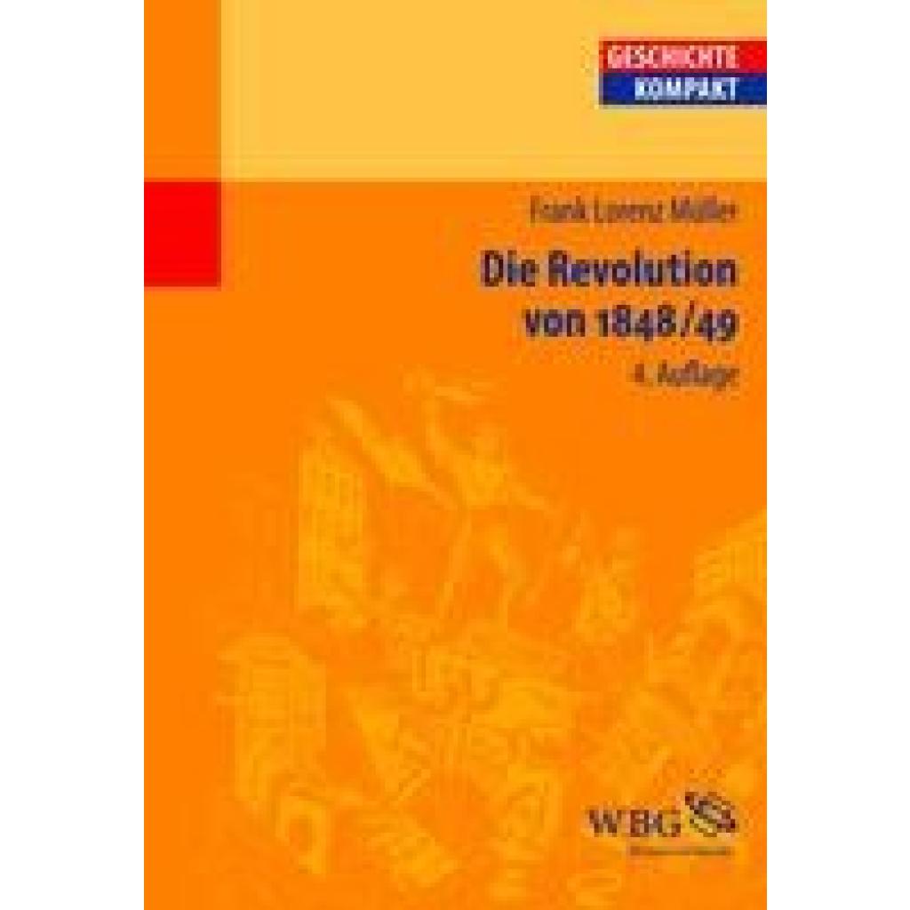 9783534245840 - Die Revolution von 1848 49 - Frank Lorenz Müller Kartoniert (TB)
