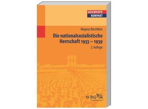 9783534248926 - Die nationalsozialistische Herrschaft - Magnus Brechtken Kartoniert (TB)