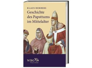 9783534257089 - Geschichte des Papsttums im Mittelalter - Klaus Herbers Gebunden