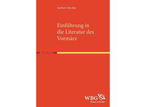 9783534268825 - Literatur des Vormärz - Norbert Otto Eke Kartoniert (TB)