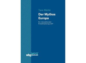 9783534406333 - Der Mythos Europa - Tara Méité Gebunden