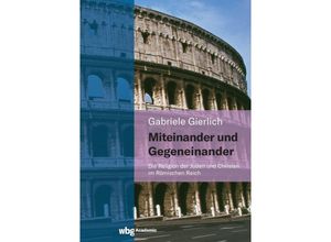 9783534406807 - Miteinander und Gegeneinander - Gabriele Gierlich Gebunden