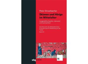 9783534407286 - Sklaven und Hörige im Mittelalter - Peter Dinzelbacher Gebunden
