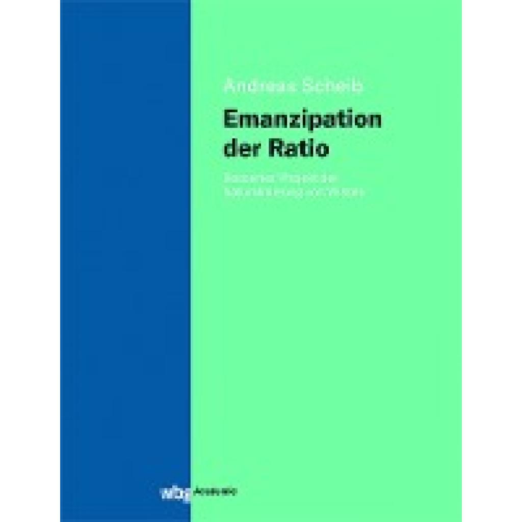 9783534407729 - Scheib Andreas Emanzipation der Ratio