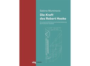 9783534450268 - Die Kraft des Robert Hooke - Sabina Muminovic Muminovic Gebunden