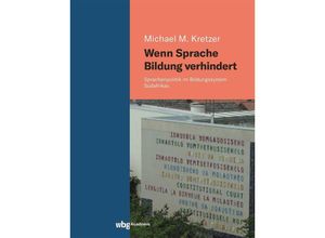 9783534506439 - Wenn Sprache Bildung verhindert - Michael M Kretzer Gebunden