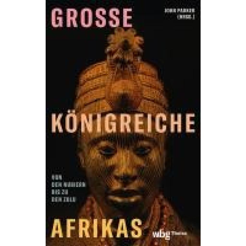 9783534610112 - Parker John Große Königreiche Afrikas