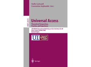 9783540008552 - Universal Access Theoretical Perspectives Practice and Experience Kartoniert (TB) 9783540008552 - Universal Access Theoretical Perspectives Practice and Experience Kartoniert (TB)