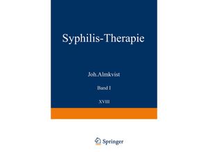 9783540010715 - Handbuch der Haut- und Geschlechtskrankheiten   B   18   Syphilis-Therapie - Joh Almkvist W Heuck C A Hoffmann F Juliusberg W Kerl P Linser S Lomholt P Manteufel H Müller A Perut? J Pohl O Rosenthal W Weise J Werther W Worms Kartoniert (TB)