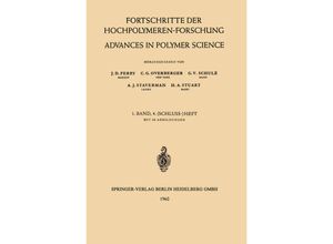 9783540024934 - Advances in Polymer Science 1 4 Fortschritte der Hochpolymeren-Forschung Advances in Polymer Science - John D Ferry Charles G Overberger Prof Dr G V Schulz Albert Jan Staverman Prof Dr H A Stuart Kartoniert (TB) 9783540024934 - Advances in Polymer Science 1 4 Fortschritte der Hochpolymeren-Forschung Advances in Polymer Science - John D Ferry Charles G Overberger Prof Dr G V Schulz Albert Jan Staverman Prof Dr H A Stuart Kartoniert (TB)