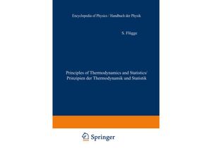 9783540025474 - Handbuch der Physik Encyclopedia of Physics   2   3   1   Principles of Classical Mechanics and Field Theory   Prinzipien der Klassischen Mechanik und Feldtheorie - S Flügge Kartoniert (TB)