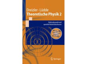 9783540202004 - Elektrodynamik und Relativitätstheorie m CD-ROM - Reiner M Dreizler Cora S Lüdde Gebunden