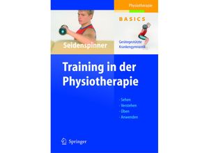 9783540202905 - Training in der Physiotherapie - Dietmar Seidenspinner Gebunden