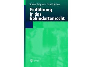 9783540203674 - Einführung in das Behindertenrecht - Rainer Wagner Daniel Kaiser Kartoniert (TB)