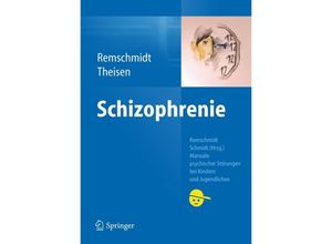 9783540209461 - Manuale psychischer Störungen bei Kindern und Jugendlichen   Schizophrenie - Helmut Remschmidt Frank Theisen Kartoniert (TB)