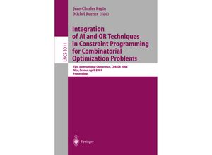 9783540218364 - Integration of AI and OR Techniques in Constraint Programming for Combinatorial Optimization Problems Kartoniert (TB)