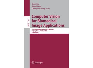 9783540294115 - Computer Vision for Biomedical Image Applications Kartoniert (TB)