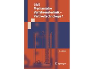 9783540325512 - Springer-Lehrbuch   Mechanische VerfahrenstechnikBd1 - Matthias Stieß Kartoniert (TB)