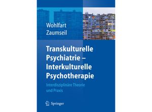 9783540327752 - Transkulturelle Psychiatrie - Interkulturelle Psychotherapie Gebunden