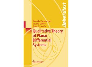 9783540328933 - Universitext   Qualitative Theory of Planar Differential Systems - Freddy Dumortier Jaume Llibre Joan C Artés Kartoniert (TB)