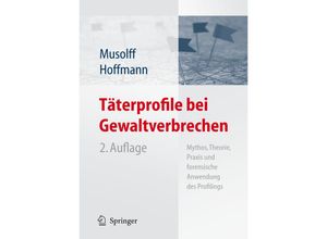 9783540333456 - Täterprofile bei Gewaltverbrechen - Cornelia Musolff Jens Hoffmann Gebunden