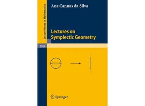 9783540421955 - Lectures on Symplectic Geometry - Ana Cannas da Silva Kartoniert (TB)