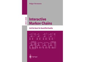 9783540442615 - Interactive Markov Chains - Holger Hermanns Kartoniert (TB)