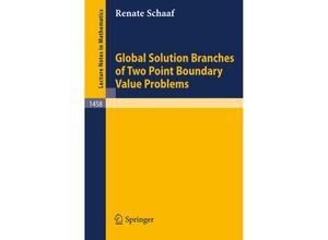 9783540535140 - Global Solution Branches of Two Point Boundary Value Problems - Renate Schaaf Kartoniert (TB)