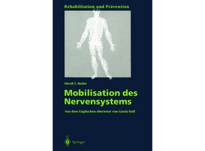 9783540574965 - Die Mobilisation des Nervensystems - David S Butler Kartoniert (TB)