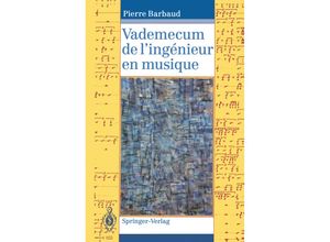 9783540596141 - Vademecum de lingénieur en musique - Pierre Barbaud Kartoniert (TB)