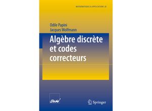 9783540602262 - Algèbre discrète et codes correcteurs - Odile Papini Jacques Wolfmann Kartoniert (TB)