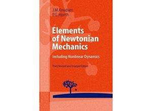 9783540676522 - Elements of Newtonian Mechanics - Jens M Knudsen Poul G Hjorth Kartoniert (TB)