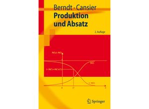 9783540693406 - Springer-Lehrbuch   Produktion und Absatz - Ralph Berndt Adrienne Cansier Kartoniert (TB)