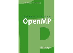 9783540731221 - Informatik im Fokus   Open MP - Simon Hoffmann Rainer Lienhart Kartoniert (TB)