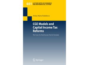 9783540733195 - CGE Models and Capital Income Tax Reforms - Doina Maria Radulescu Kartoniert (TB)