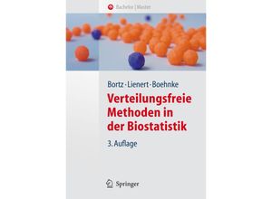 9783540747062 - Springer-Lehrbuch   Verteilungsfreie Methoden in der Biostatistik - Jürgen Bortz Gustav A Lienert Klaus Boehnke Kartoniert (TB)