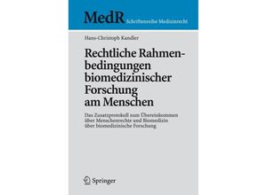 9783540755159 - MedR Schriftenreihe Medizinrecht   Rechtliche Rahmenbedingungen biomedizinischer Forschung am Menschen - Hans-Christoph Kandler Kartoniert (TB)