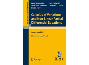 9783540759133 - Calculus of Variations and Nonlinear Partial Differential Equations - Luigi Ambrosio Luis A Caffarelli Michael G Crandall Lawrence C Evans Nicola Fusco Kartoniert (TB)