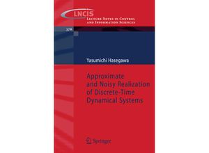 9783540794332 - Approximate and Noisy Realization of Discrete-Time Dynamical Systems - Yasumichi Hasegawa Kartoniert (TB)