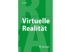 9783540851172 - Informatik im Fokus   Virtuelle Realität - Manfred Brill Kartoniert (TB)