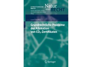 9783540858317 - Grundrechtliche Probleme der Allokation von CO2-Zertifikaten - Carolin Küll Kartoniert (TB)