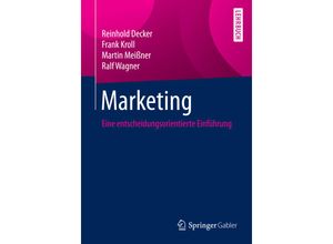 9783540874553 - Marketing - Reinhold Decker Frank Kroll Martin Meißner Ralf Wagner Kartoniert (TB)