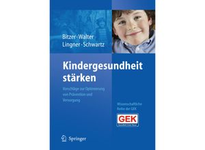 9783540880462 - Kindergesundheit stärken Gebunden