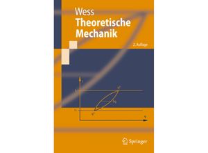 9783540885740 - Springer-Lehrbuch   Theoretische Mechanik - Julius Wess Kartoniert (TB)