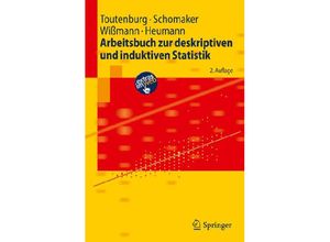 9783540890355 - Springer-Lehrbuch   Arbeitsbuch zur deskriptiven und induktiven Statistik - Helge Toutenburg Michael Schomaker Malte Wißmann Christian Heumann Kartoniert (TB)