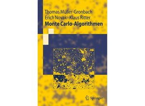 9783540891406 - Springer-Lehrbuch Masterclass   Monte Carlo-Algorithmen - Thomas Müller-Gronbach Erich Novak Klaus Ritter Kartoniert (TB)