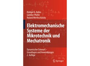 9783540893172 - Elektromechanische Systeme der Mikrotechnik und Mechatronik - Rüdiger G Ballas Günther Pfeifer Roland Werthschützky Kartoniert (TB)