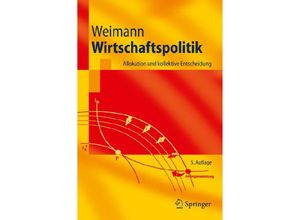 9783540938668 - Springer-Lehrbuch   Wirtschaftspolitik - Joachim Weimann Kartoniert (TB)