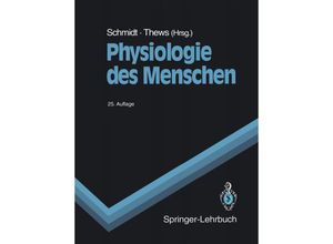 9783540995586 - Springer-Lehrbuch   Physiologie des Menschen Kartoniert (TB)